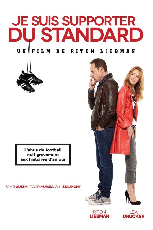 Je suis supporter du Standard (2013) poster