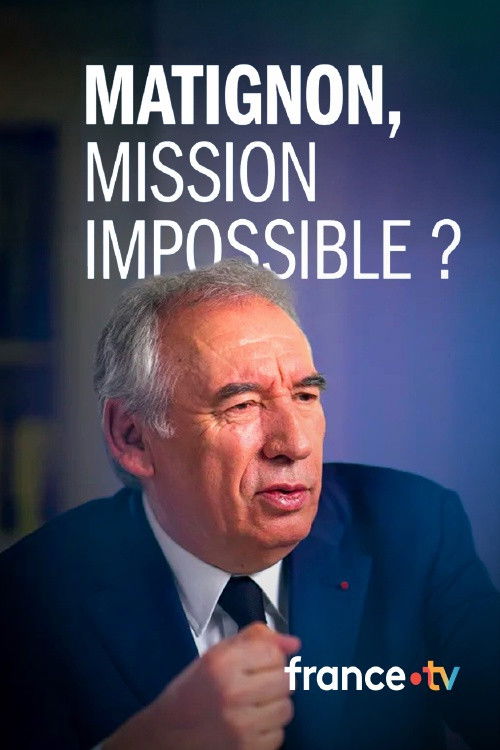 Matignon, mission impossible ? (2025) poster