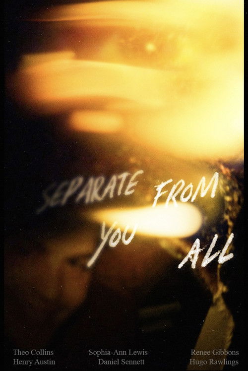 Separate From You All (2024) poster