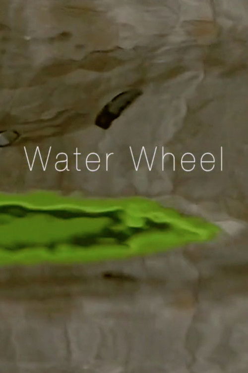 Water Wheel (2018) poster