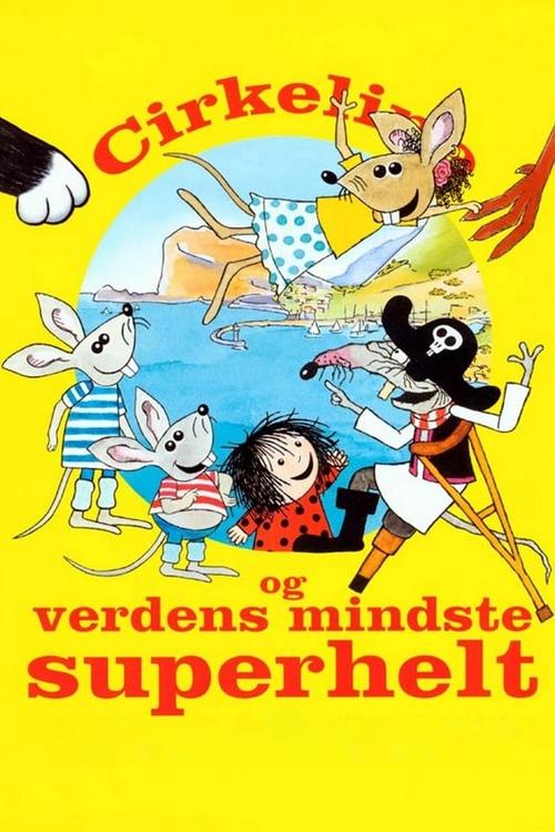 Cirkeline og verdens mindste superhelt (2004) poster