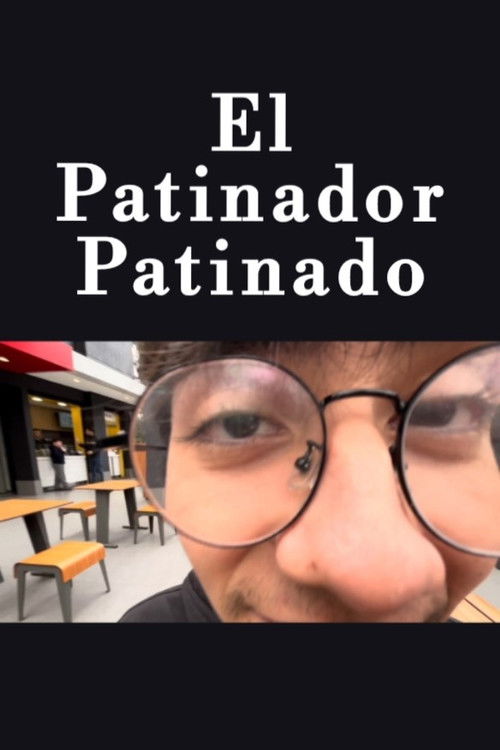 El Patinador Patinado (2024) poster