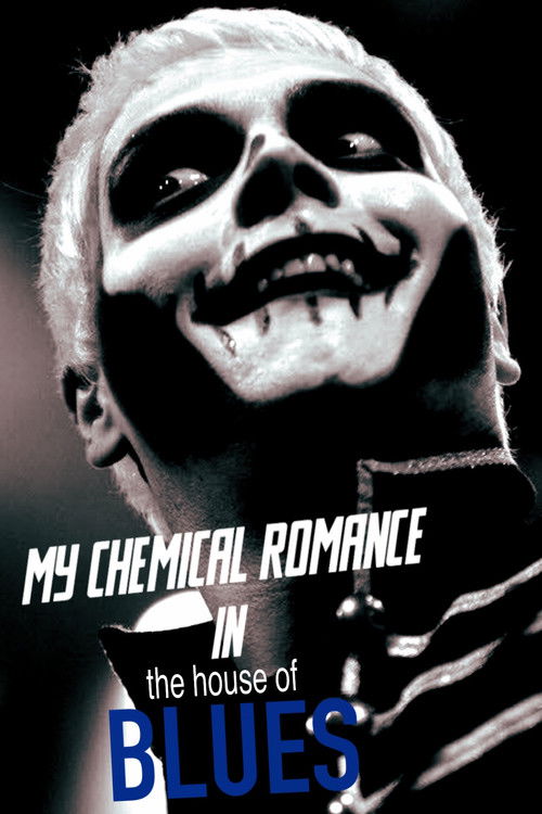 My Chemical Romance Live at House of Blues (2006) poster