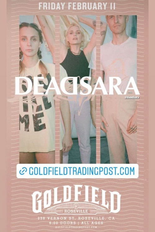Dead Sara - Live at the Goldfield - Roseville, CA (2022) poster
