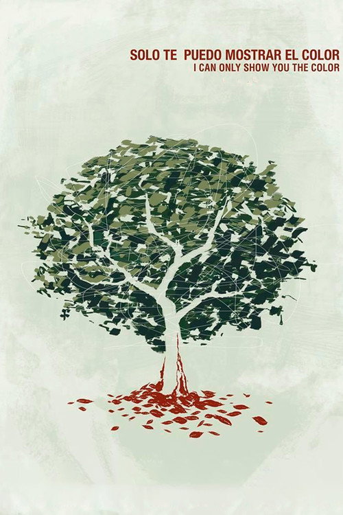 Solo te puedo mostrar el color (2014) poster