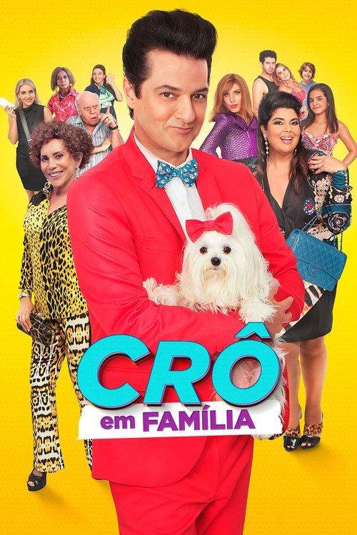 Crô em Família (2018) poster