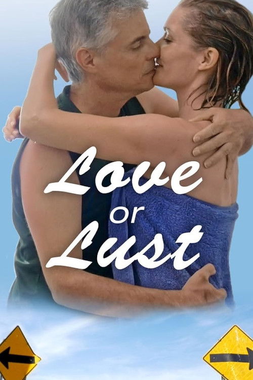 Love or Lust (2017) poster