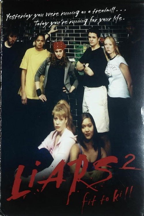 Liars II: Fit To Kill (2002) poster