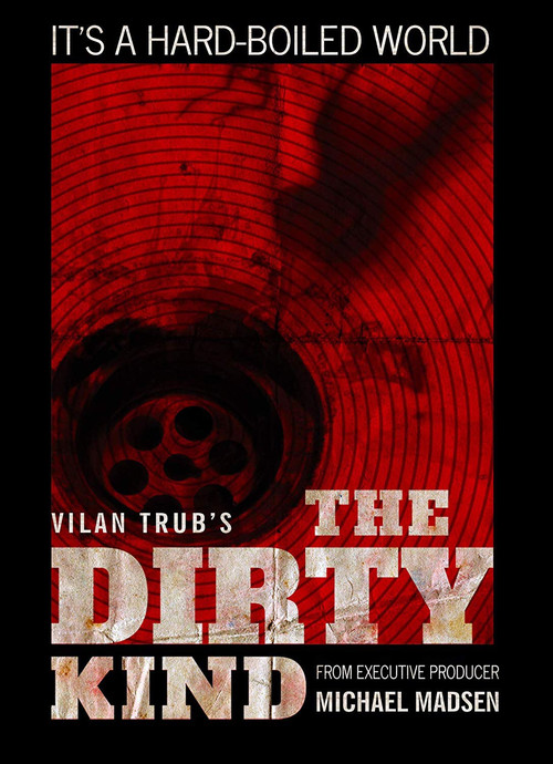 The Dirty Kind (2019) poster