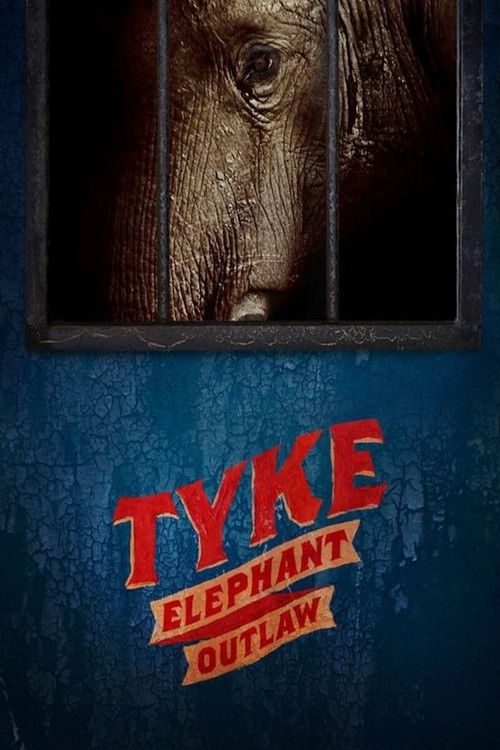Tyke Elephant Outlaw (2015) poster
