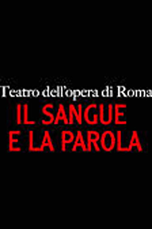 Il sangue e la parola - Non la spada ma la parola illumini la via (2022) poster
