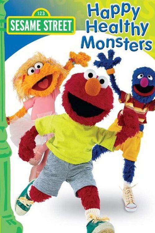 Sesame Street: Happy Healthy Monsters (2005) poster