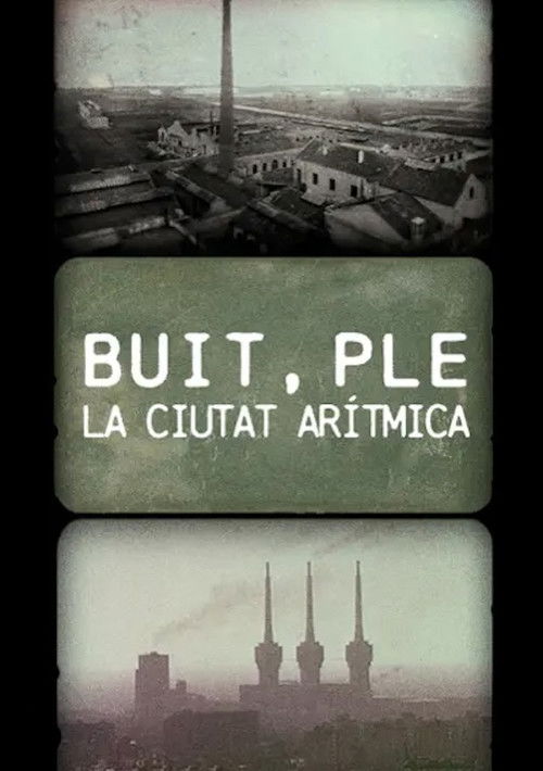 Buit, ple. La ciutat arítmica (2013) poster