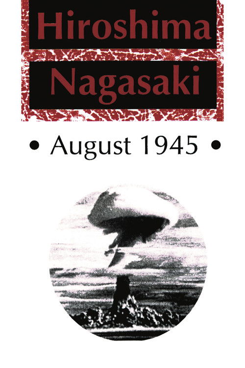 Hiroshima Nagasaki August, 1945 (1970) poster