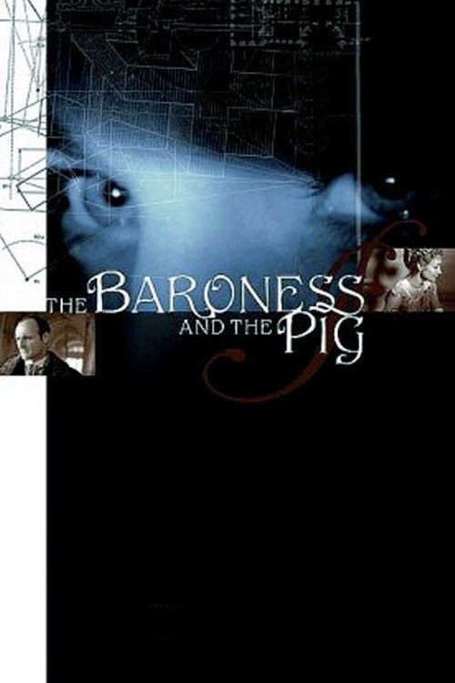 The Baroness and the Pig (2002) poster