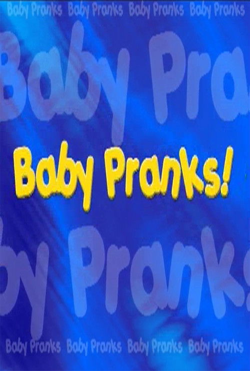 Baby Pranks (2004) poster