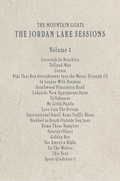 the Mountain Goats: the Jordan Lake Sessions (Volume 2) (2021) poster