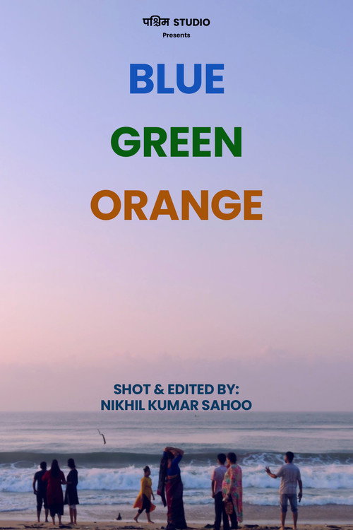 BLUE  /  GREEN  /  ORANGE (2025) poster