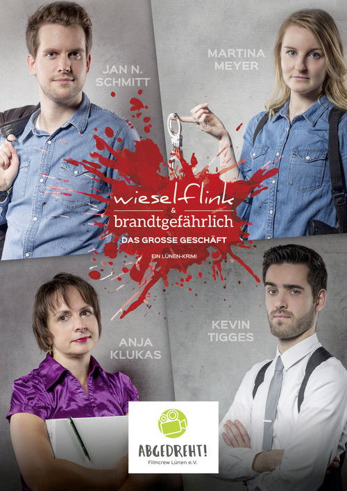 Wieselflink & Brandtgefährlich - Das große Geschäft (2018) poster