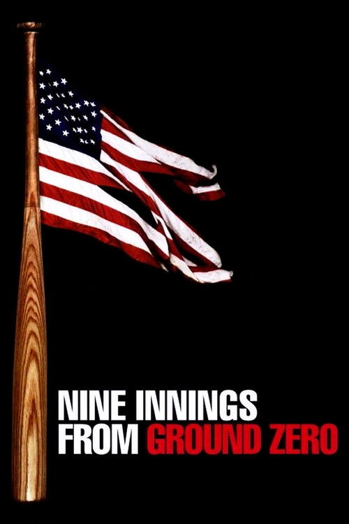 Nine Innings from Ground Zero (2004) poster