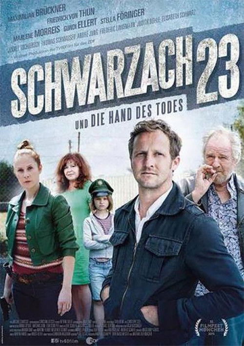 Schwarzach 23 - Und die Hand des Todes (2015) poster