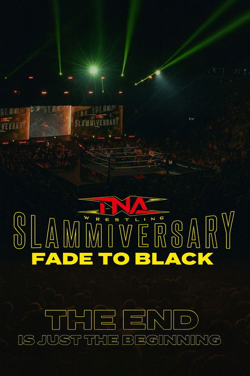 TNA Slammiversary: Fade to Black (2025) poster