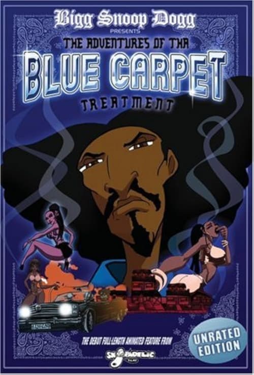 Bigg Snoop Dogg Presents: The Adventures of Tha Blue Carpet Treatment (2008) poster