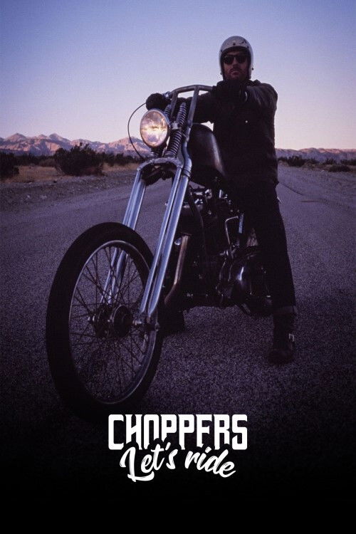 Choppers, let's ride (2018) poster