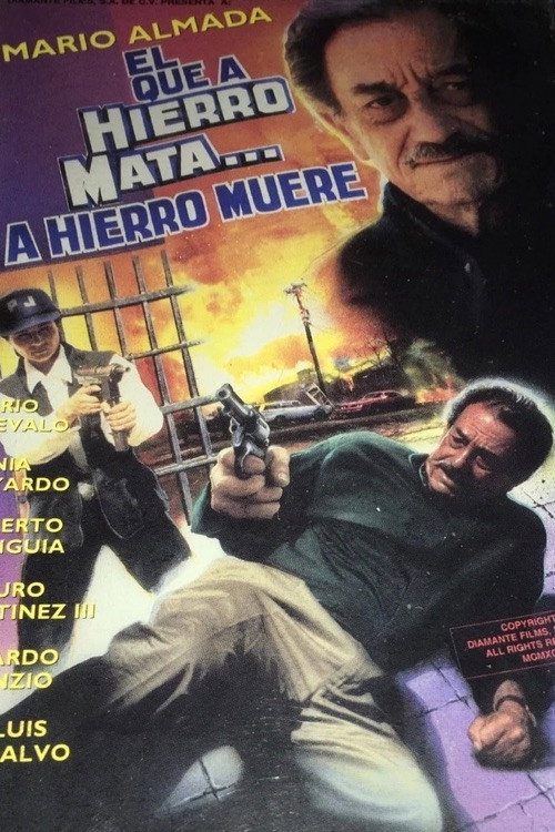 El que a hierro mata... a hierro muere (1996) poster