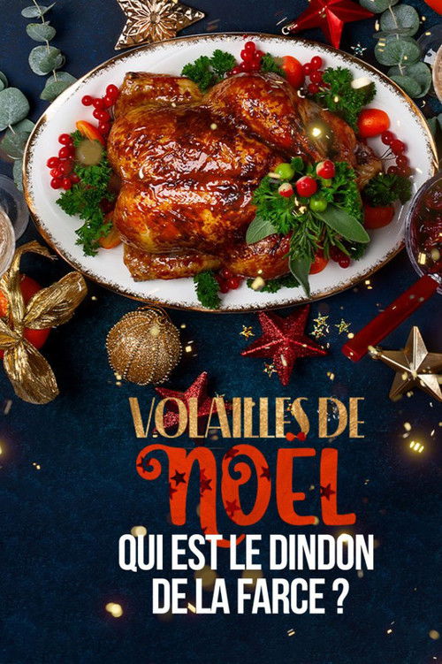 Volailles de Noël : qui est le dindon de la farce ? (2022) poster