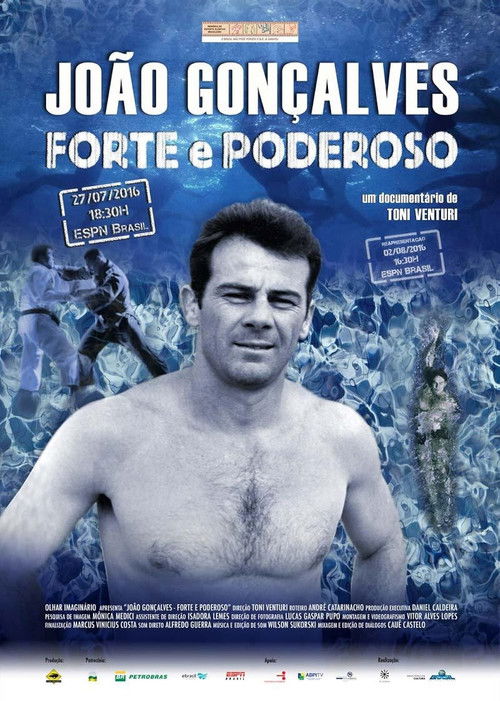 João Gonçalves - Forte e Poderoso (2016) poster