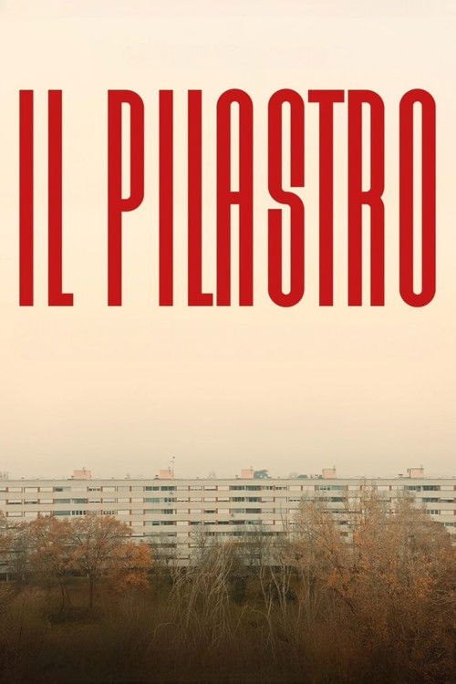 Il Pilastro (2025) poster