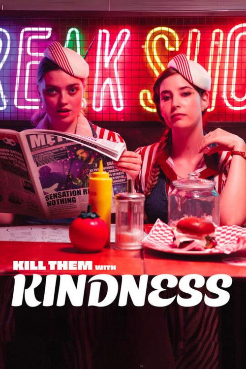 Kill Them with Kindness (2022) poster