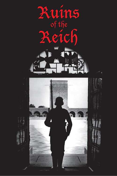 Ruins of the Reich (2007) poster