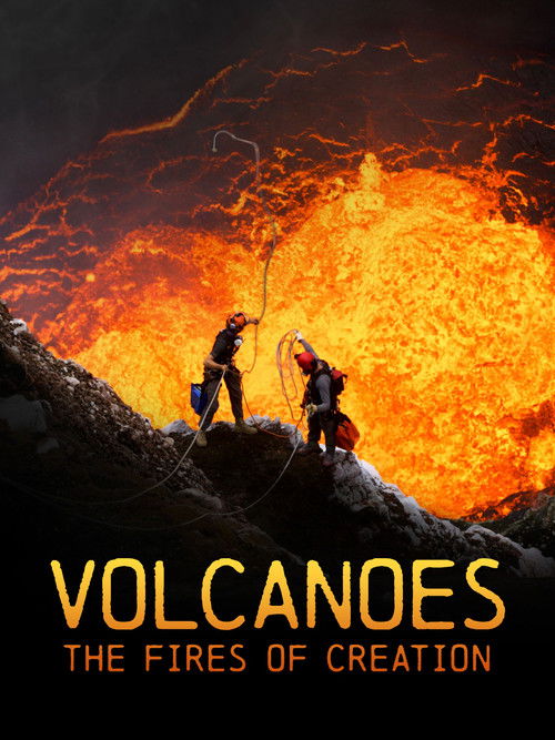 Volcanoes: The Fires of Creation (2018) poster