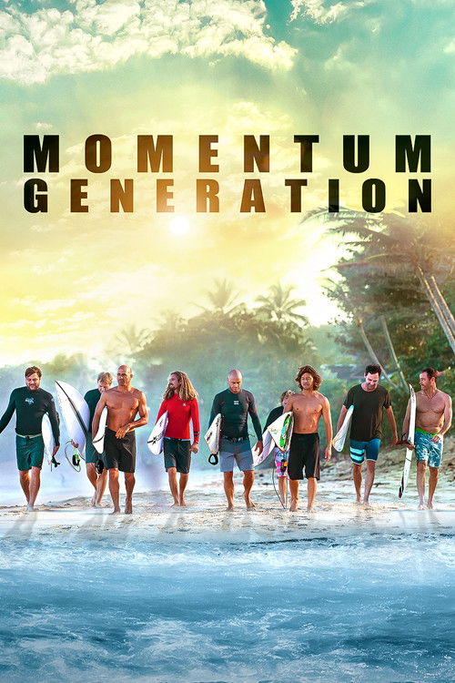 Momentum Generation (2018) poster