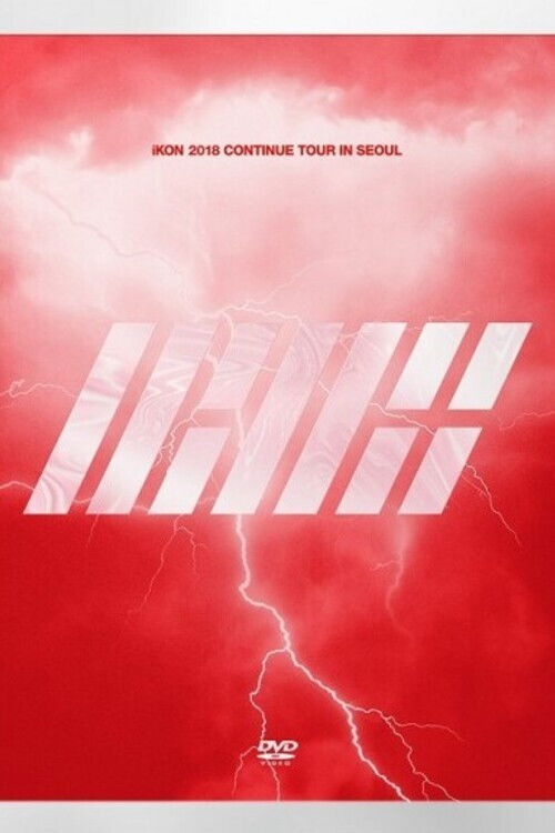 iKON 2018 Continue Tour In Seoul (2019) poster