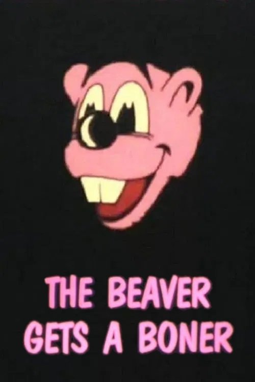 The Beaver Gets a Boner (1985) poster