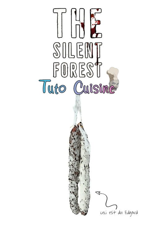 The Silent Forest : Tuto Cuisine (2022) poster