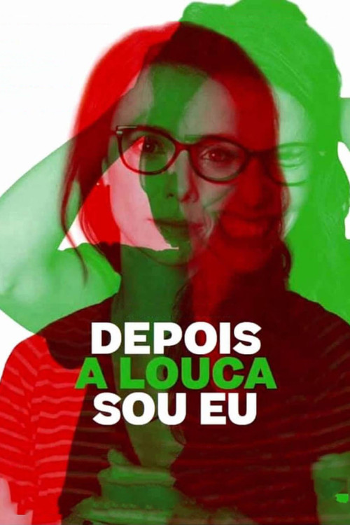 Depois a Louca Sou Eu (2020) poster