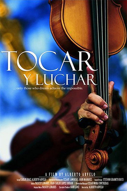 Tocar y Luchar (2007) poster