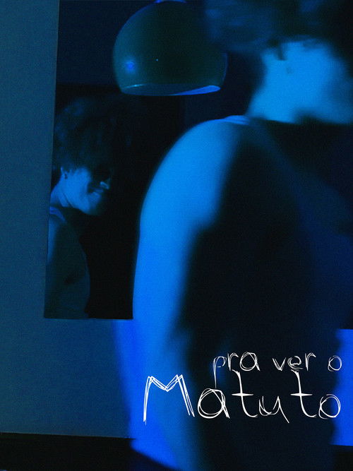 Pra Ver o Matuto (2025) poster