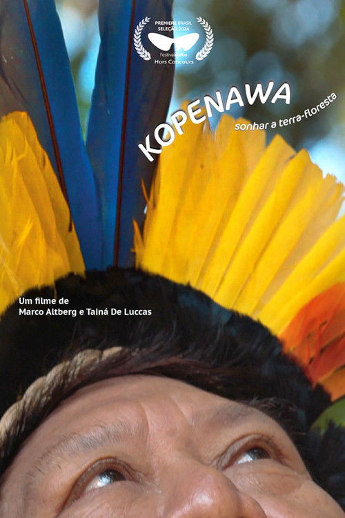 Kopenawa: Sonhar a Terra-Floresta (2024) poster