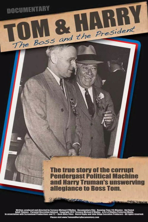 Tom and Harry: The Boss and the President (2012) poster