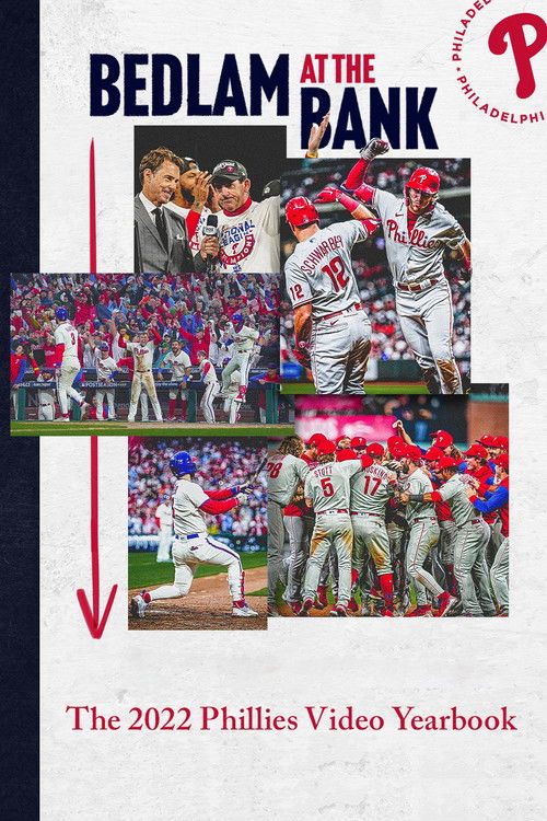 Bedlam At The Bank: The 2022 Phillies Yearbook (2022) poster