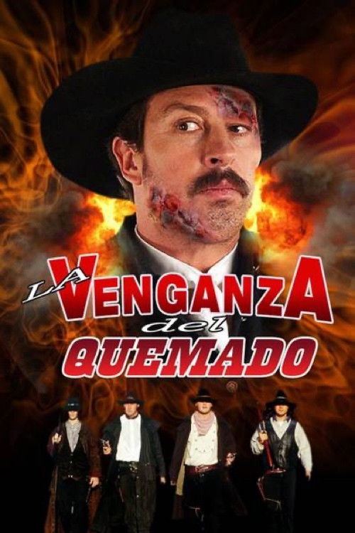 La venganza del quemado (2006) poster