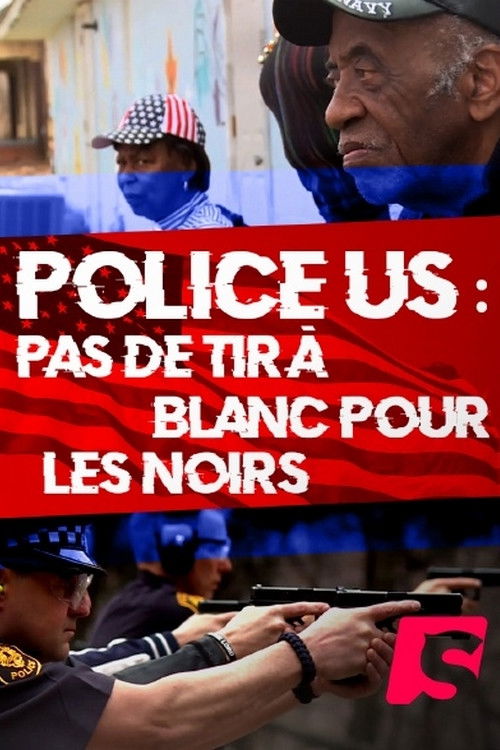 Police USA : Pas de tir à blanc pour les noirs (2015) poster