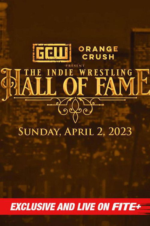 GCW The Indie Wrestling Hall of Fame (2023) poster