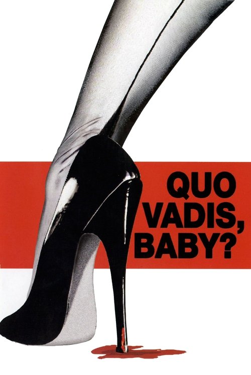 Quo Vadis, Baby? (2005) poster