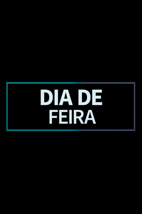 Dia de Feira (2018) poster